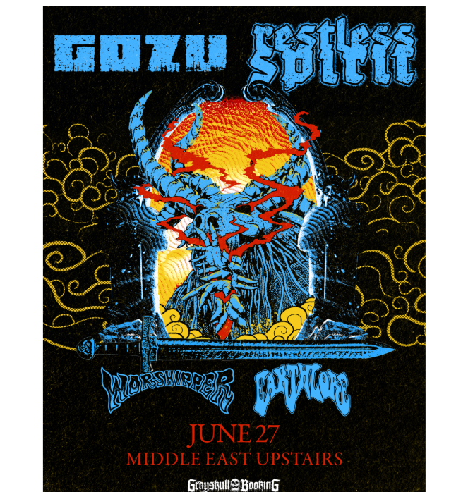 Grayskull Booking Presents: Gozu, Restless Spirit, Worshipper, Earthlore
