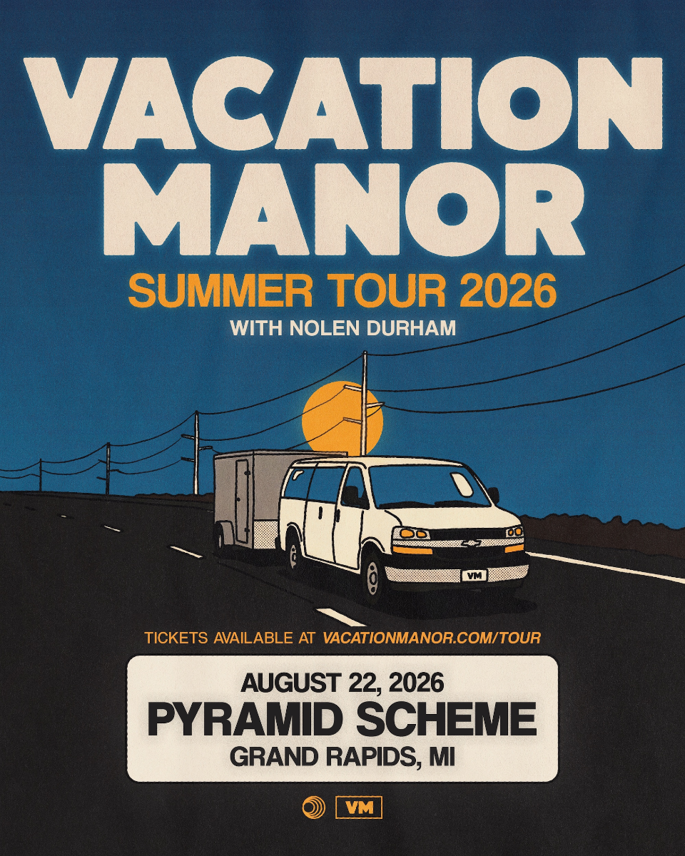 Vacation Manor + Nolen Durham