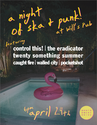 A Night of Ska & Punk at Will's Pub featuring Control This!, The Eradicator, Twenty Something Summer, Caught Fire, Walled City, and Pocketshot