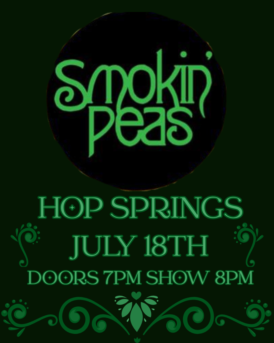 Smokin' Peas LIVE at Hop Springs