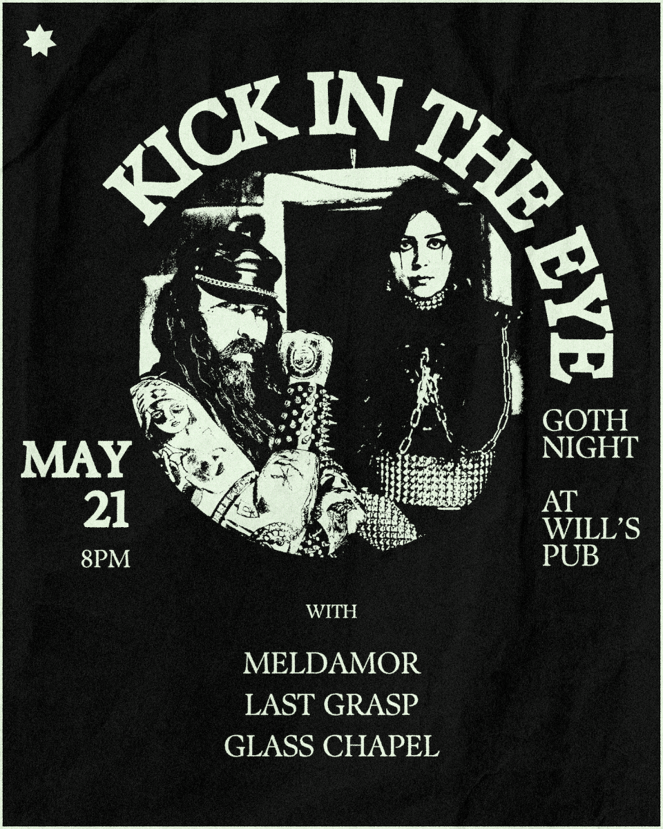 "Kick in the Eye" Goth Night with Meldamor, Last Grasp, and Glass Chapel