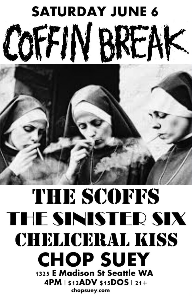 Event Image - Coffin Break, The Scoffs, Sinister Six, Cheliceral Kiss