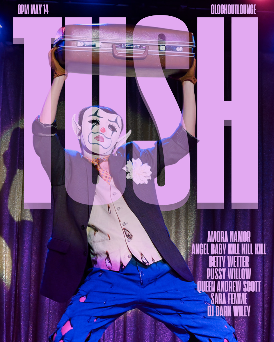 Clock-Out Lounge Presents: TUSH!