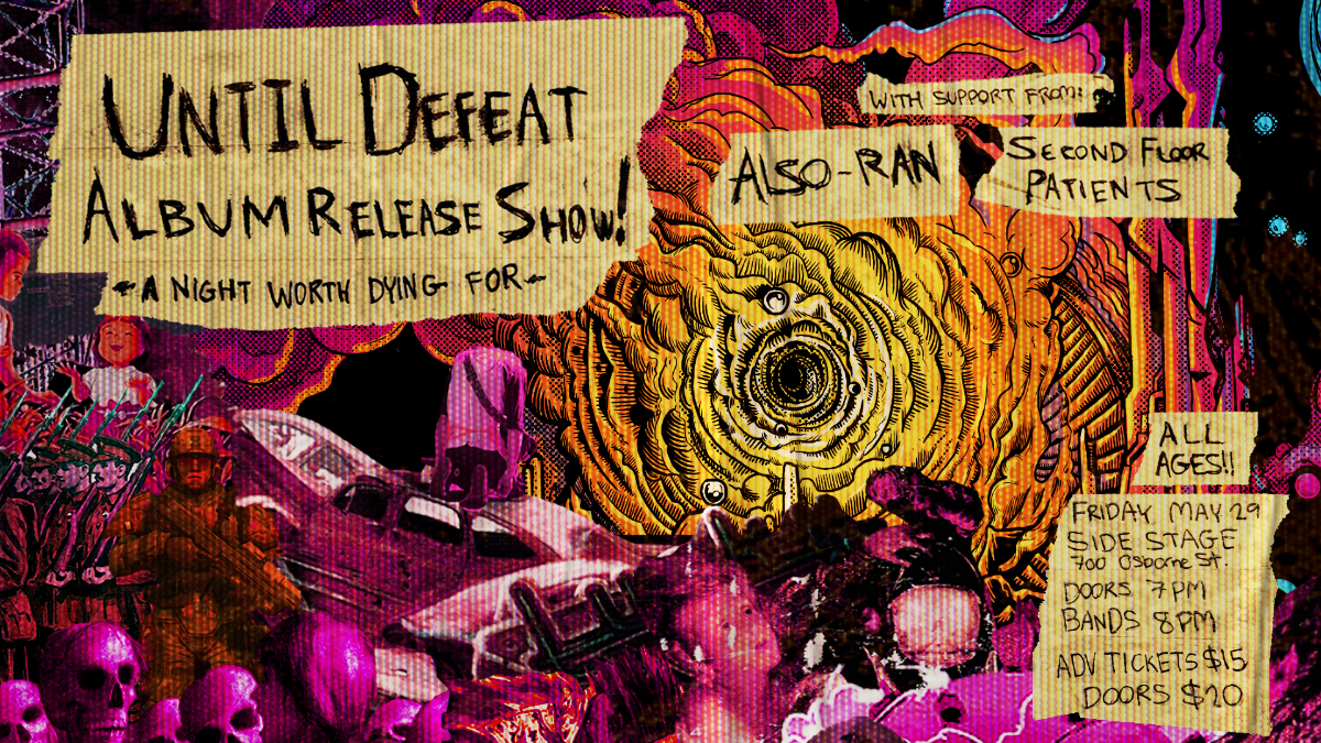 Until Defeat | Also Ran | Second Floor Patients