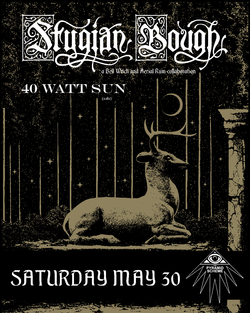 Stygian Bough + 40 Watt Sun