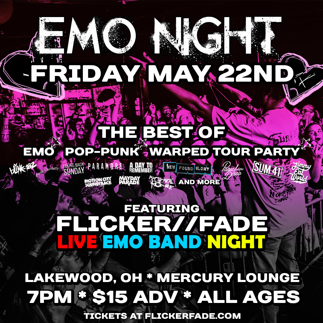 EMO NIGHT ft. Flicker//Fade Live Band Emo Night