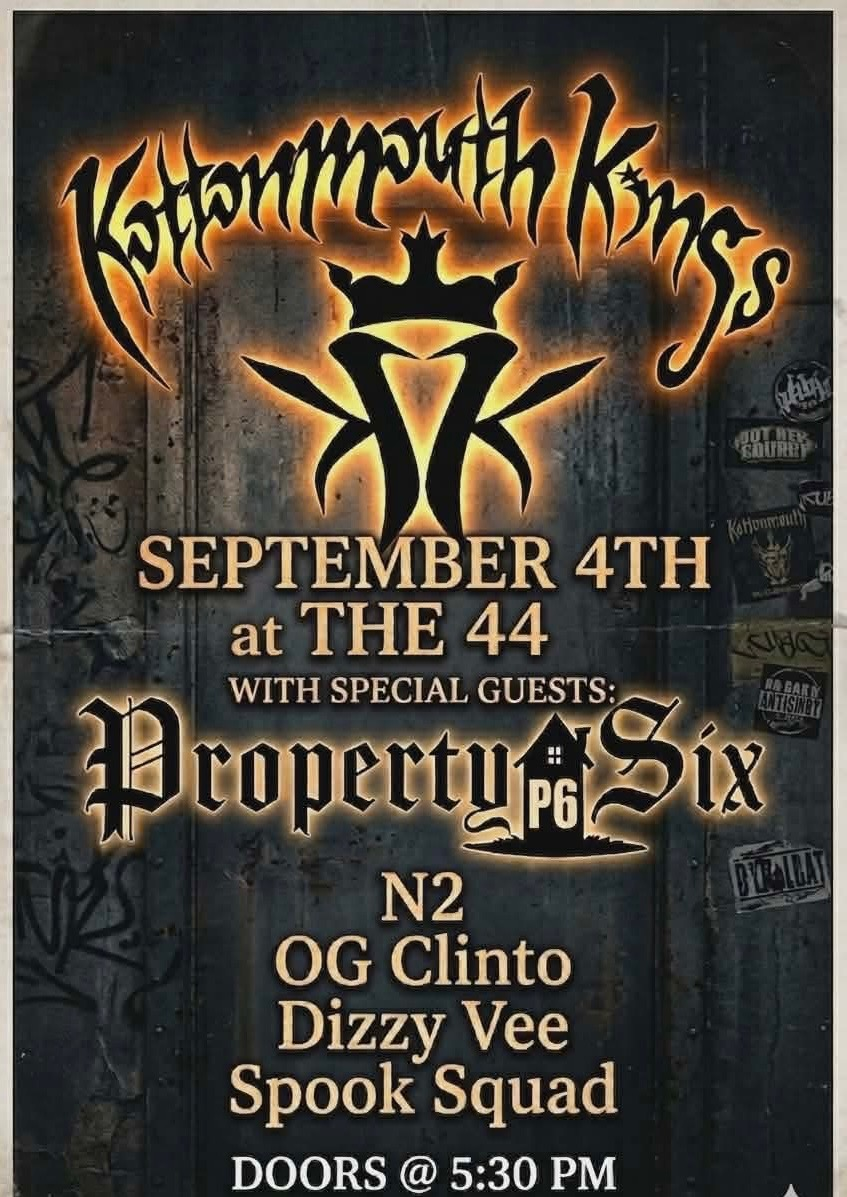 Kottonmouth Kings w/ Property Six, N2, Spook Squad, OG Clinto, Dizzy Vee