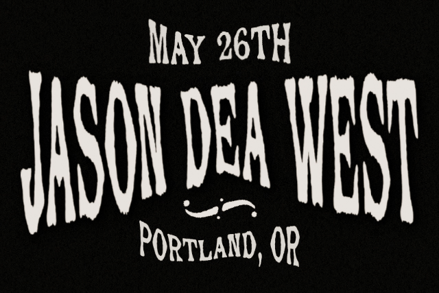 JASON DEA WEST with Shanon Jae Ridout - 26/05/26