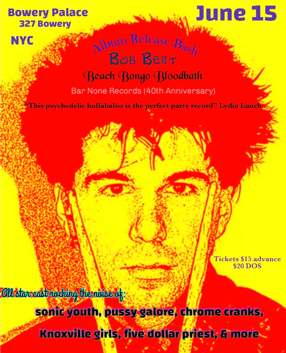 Bob Bert Album Release Bash