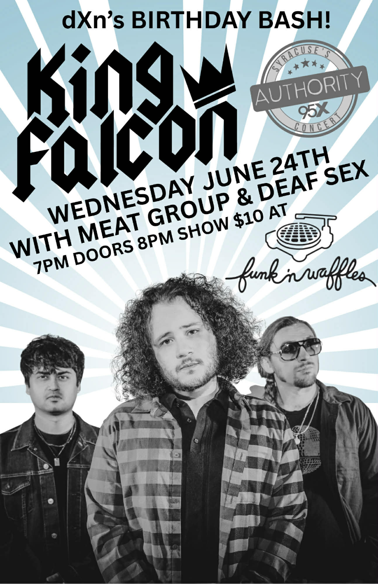 95X presents dXn’s Birthday Bash featuring King Falcon w/s/g Meat Group + Deaf Sex
