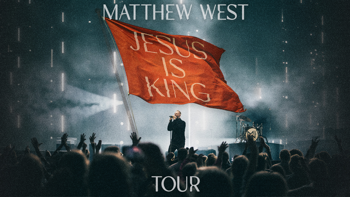 Matthew West: Jesus Is King Tour - Humble (Houston), TX
