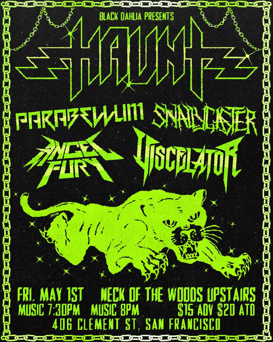 Haunt/ Snallygaster/ Angel Fury/ Viscelator
