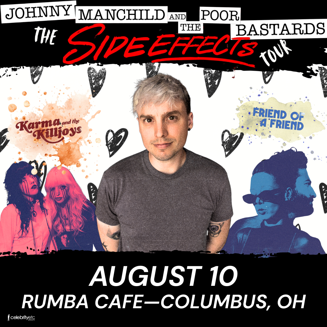Johnny Manchild & The Poor Bastards w/ Friend of a Friend & Karma and The Killjoys