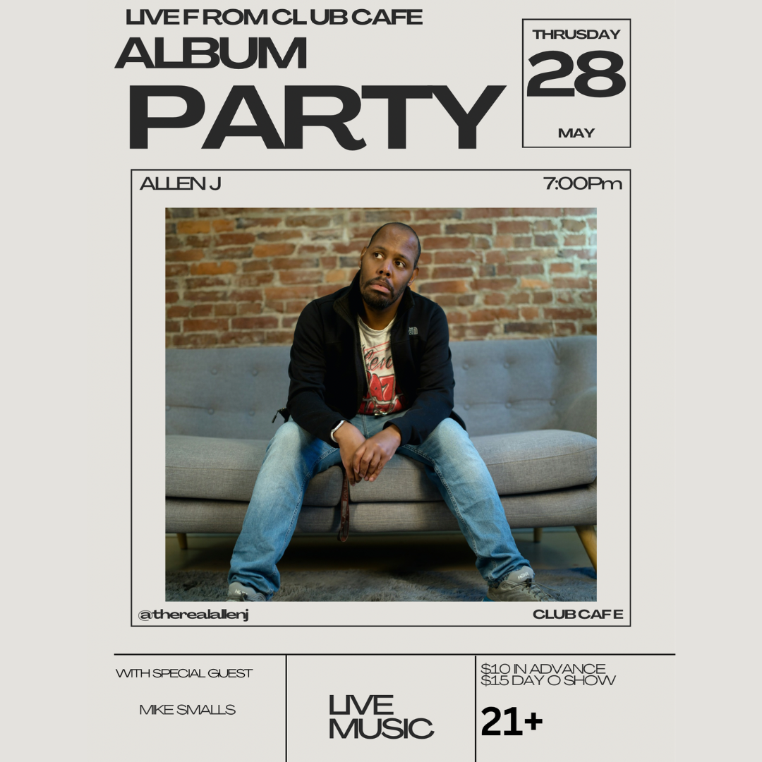 Allen J Live from Club Cafe Album Release Party