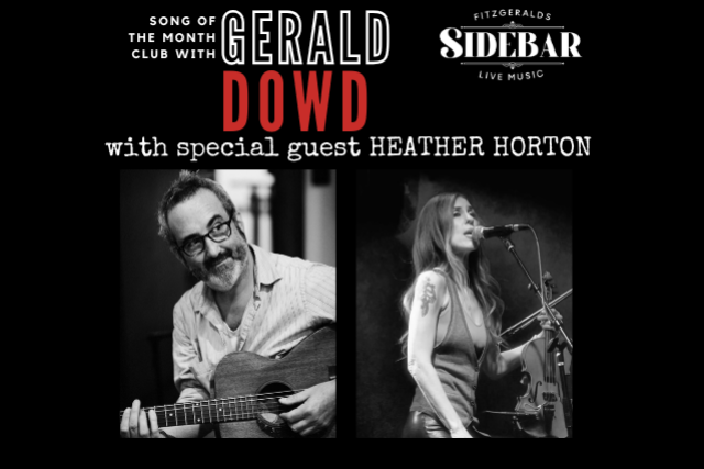 PATIO Song of the Month Club w/ GERALD DOWD & HEATHER HORTON at FITZGERALDS NIGHTCLUB