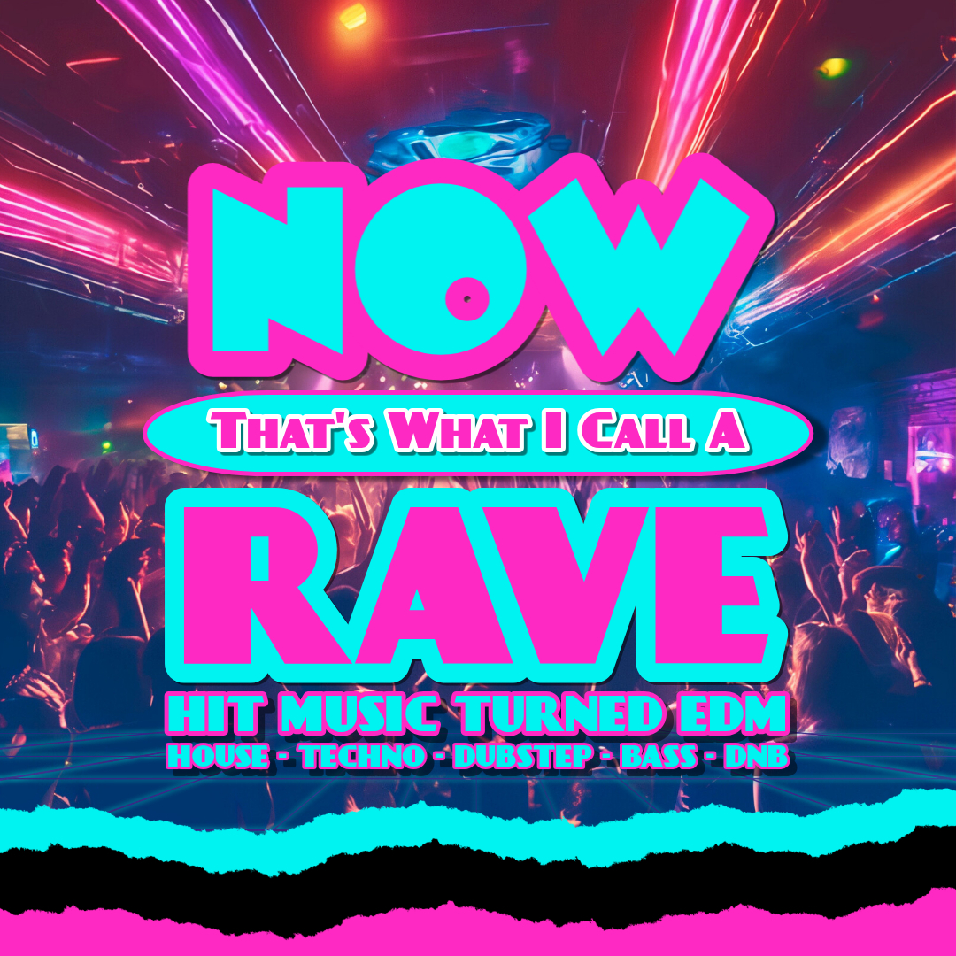 Featured Image - Now Thats What I Call A Rave - 16