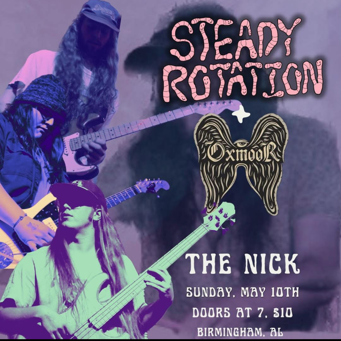 Steady Rotation with Oxmoor at The Nick May 10th, Doors 7pm