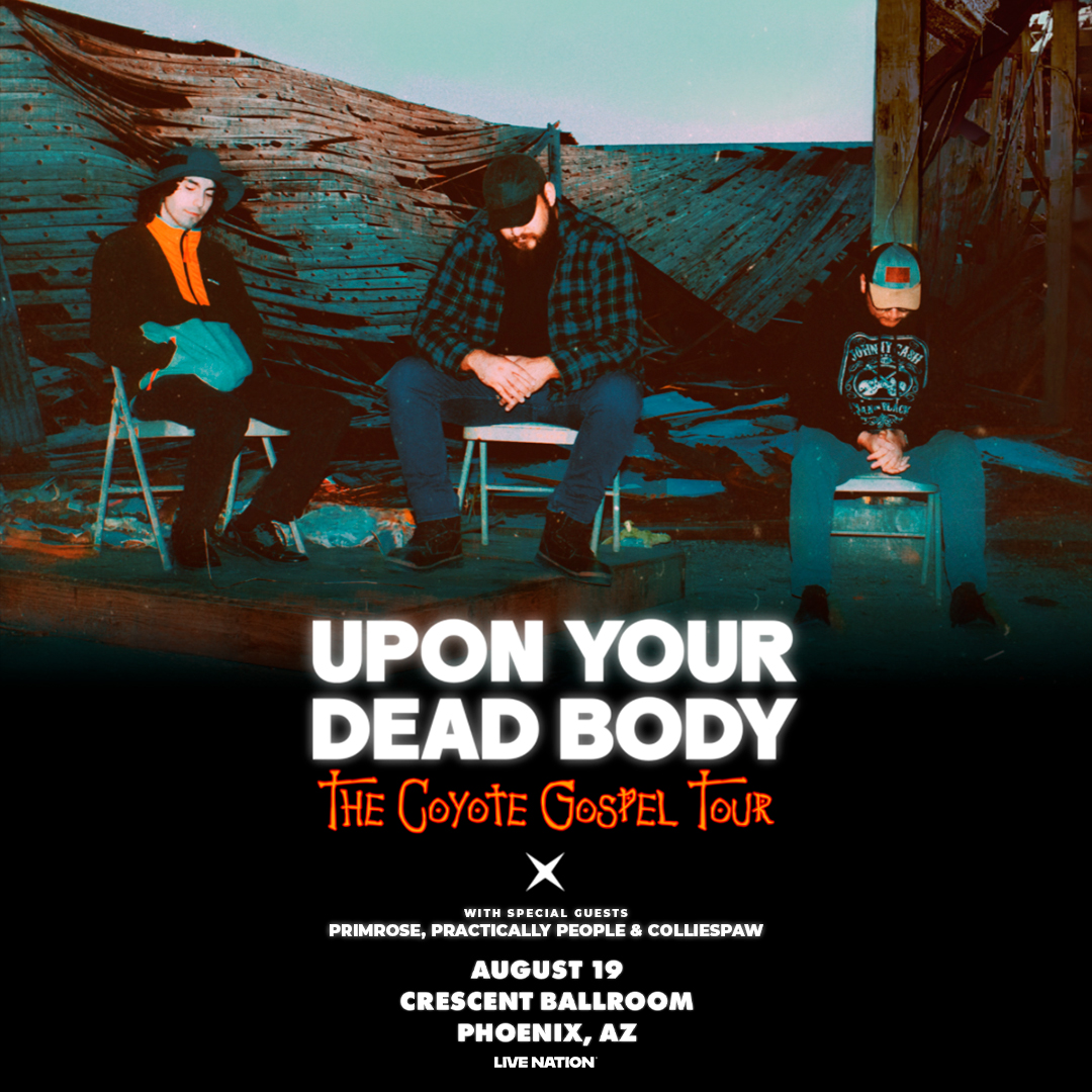 UPON YOUR DEAD BODY *MOVED TO VALLEY BAR*