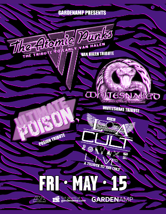 Van Halen, Poison, Whitesnake, The Cult Tributes at Garden Amp