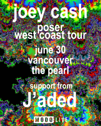 Joey Cash with Jaded