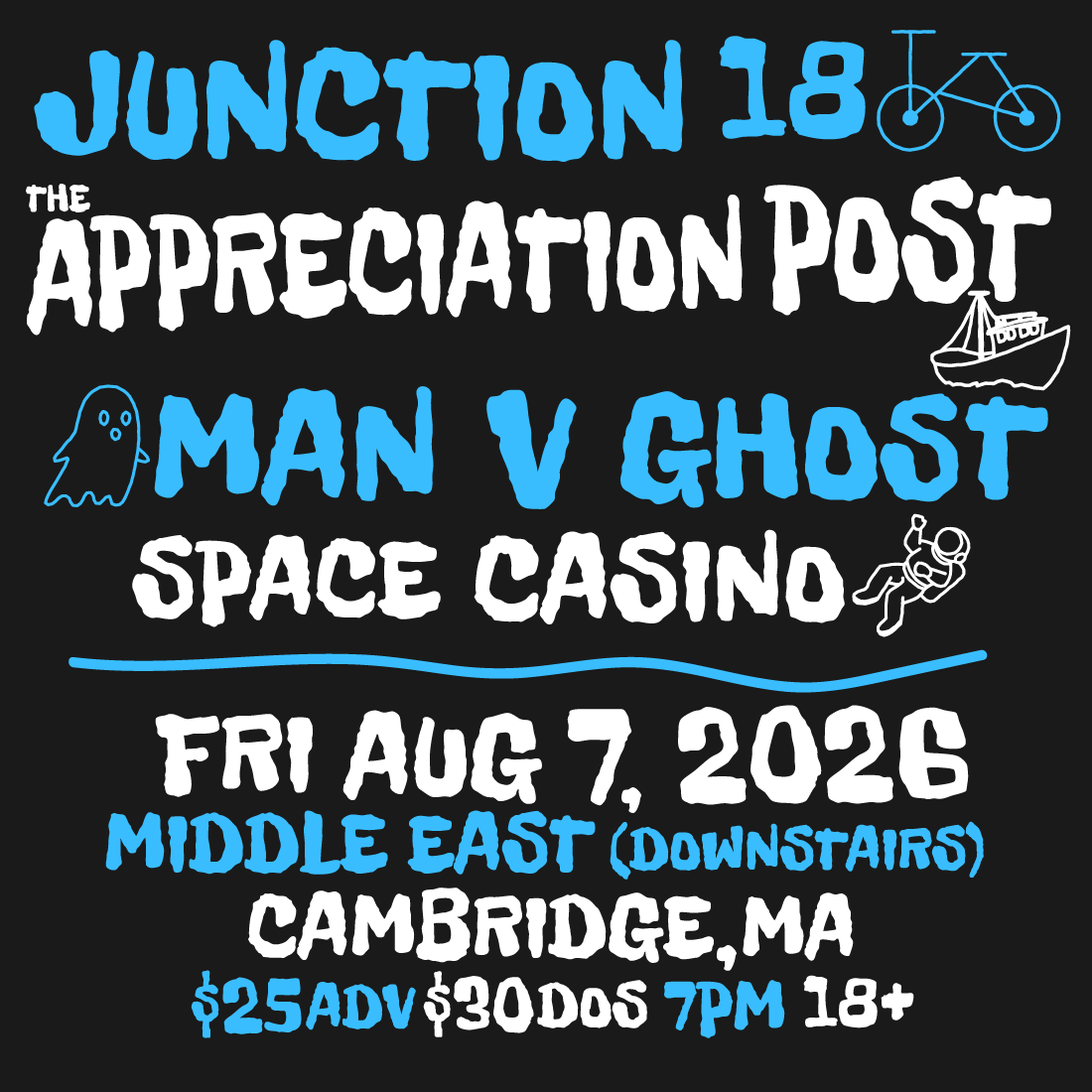 Junction 18, The Appreciation Post, Man V Ghost, Space Casino | Event Image