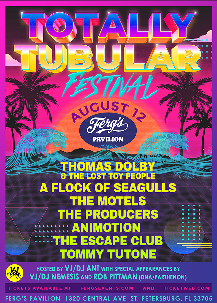 TOTALLY TUBULAR FESTIVAL Featuring Thomas Dolby & The Lost Toy People, A Flock of Seagulls, The Motels, The Producers, Animotion, The Escape Club a...