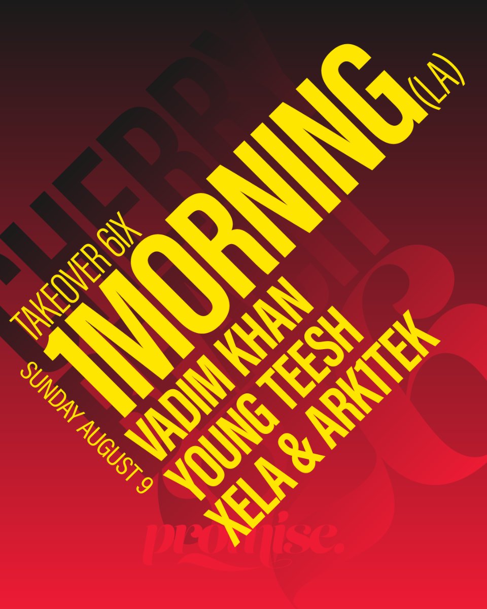 1MORNING (LA), Vadim Khan, Young Teesh, Xela & Ark1tek
