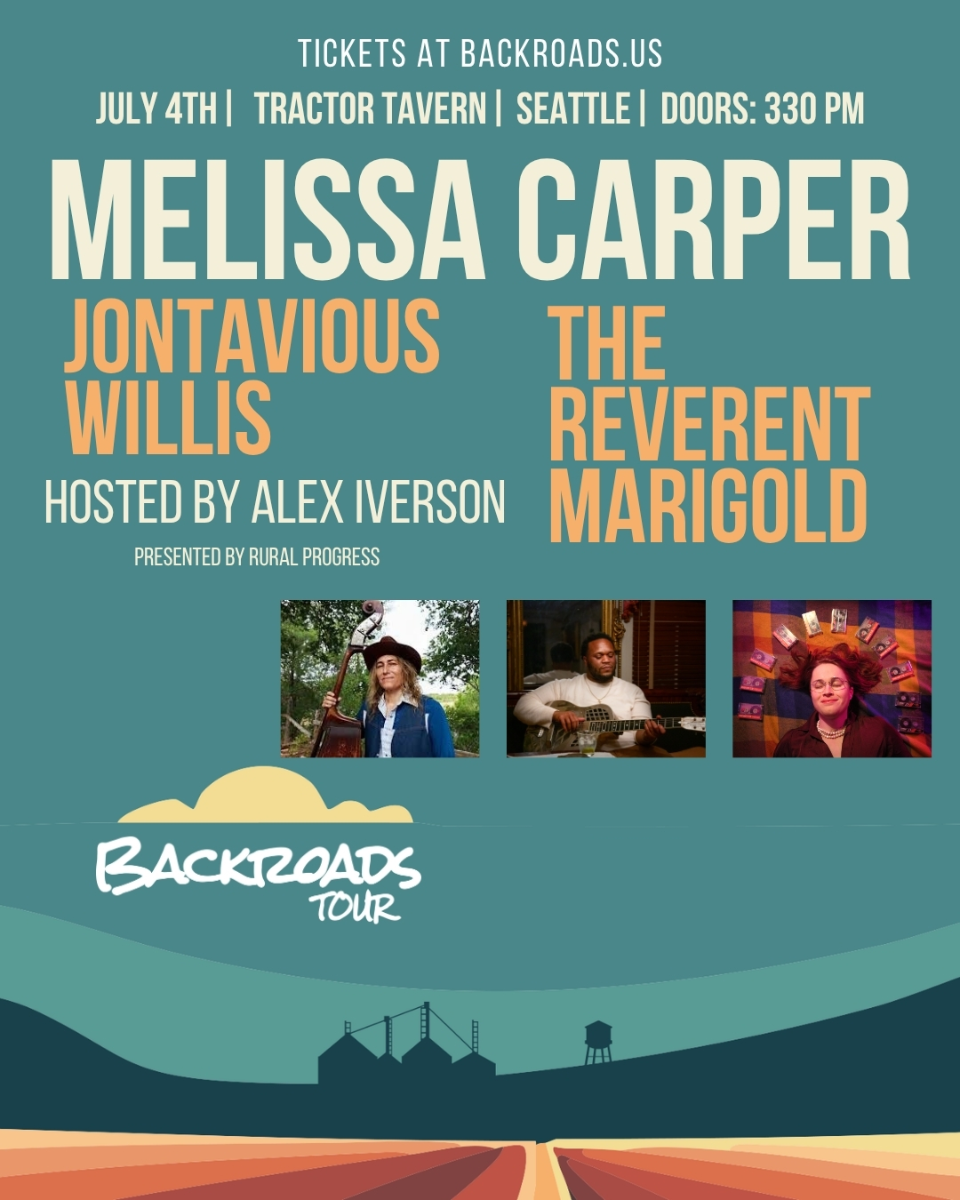 4th of July Party! Rural Progess Presents: Melissa Carper, Jontavious White, The Reverent Marigold - hosted by Alex Iverson