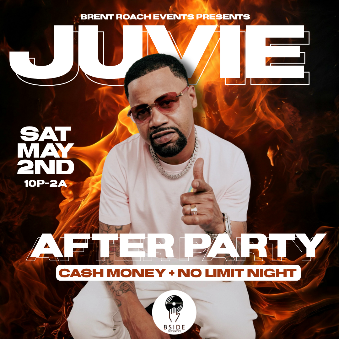 JUVIE AFTER PARTY: CASH MONEY + NO LIMIT NIGHT