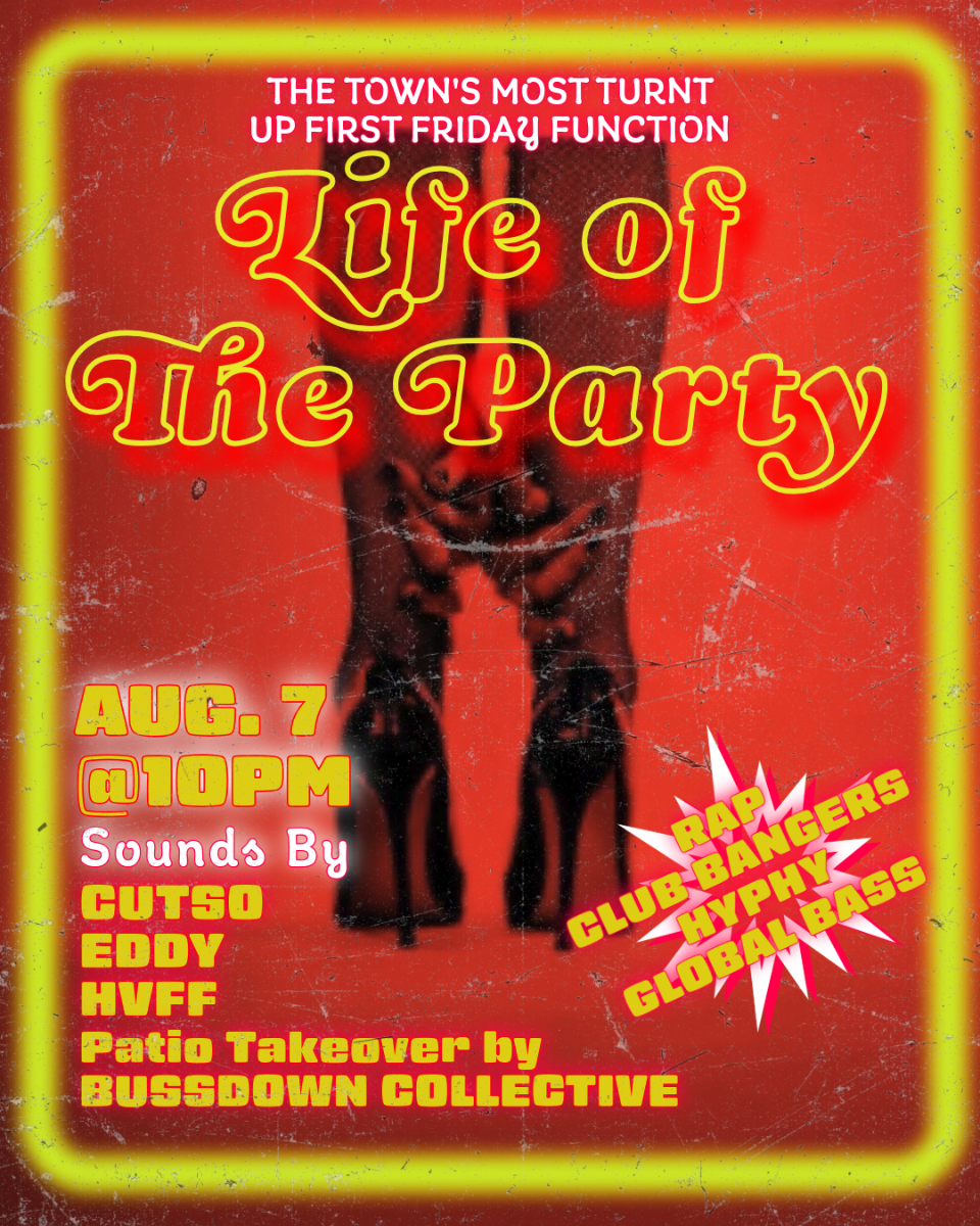 LIFE OF THE PARTY - Oakland's Top First Friday Function! w/ Cutso + EDDY + HVFF & Patio Takeover by Bussdown Collective