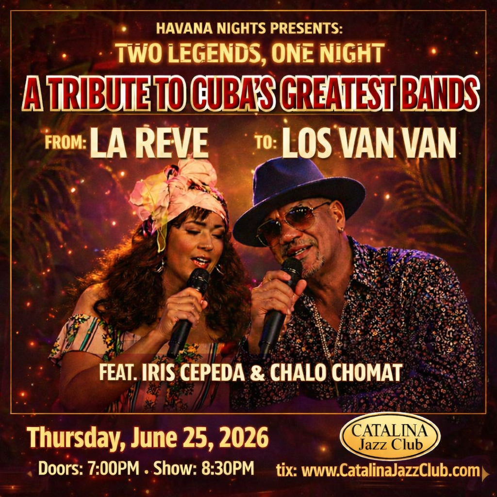 "TWO LEGENDS, ONE NIGHT" from La Reve' to Los Van Van featuring: Iris Cepeda and Gonzalo Chomat