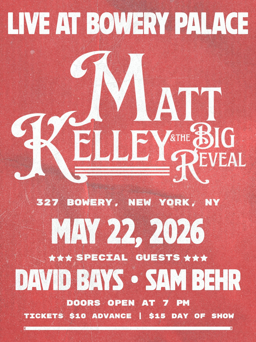Matt Kelley & The Big Reveal | David Bays | Sam Behr