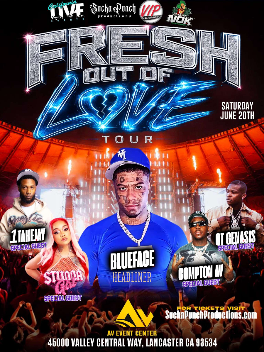 FRESH OUT OF LOVE TOUR WITH BLUEFACE