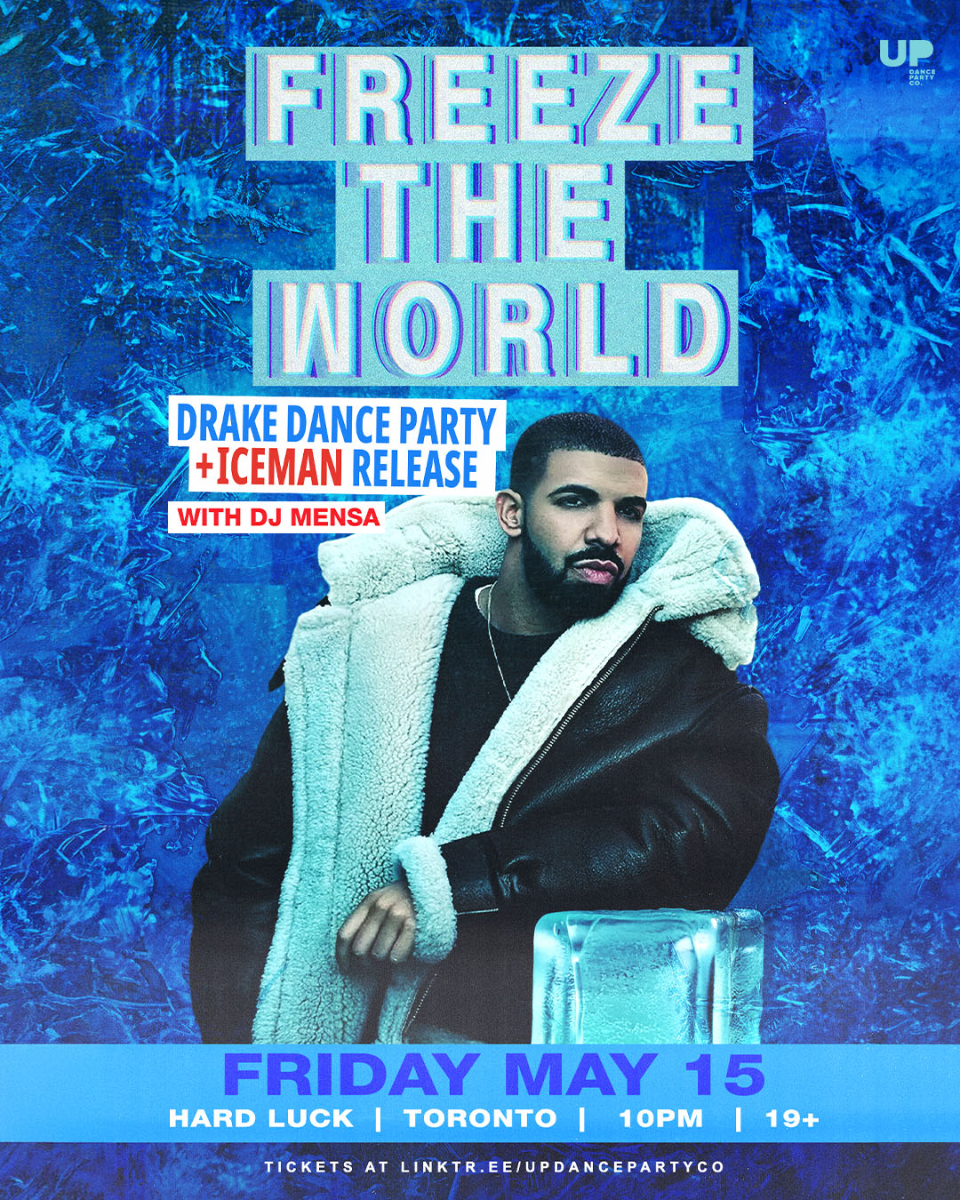 Freeze The World: Drake Dance Party + Iceman Release at Hard Luck - May 15 2026