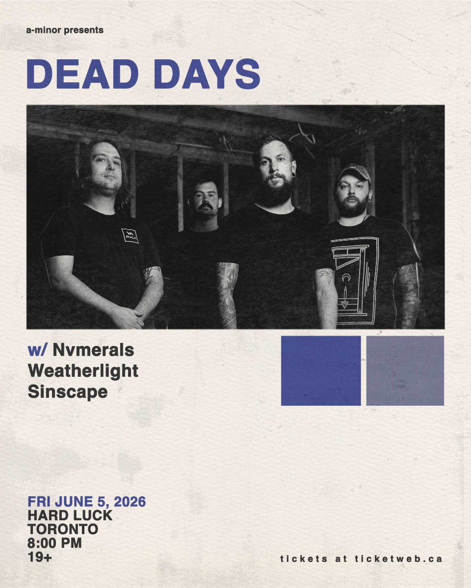 Dead Days w/ Nvmerals, Weatherlight & Sinscape