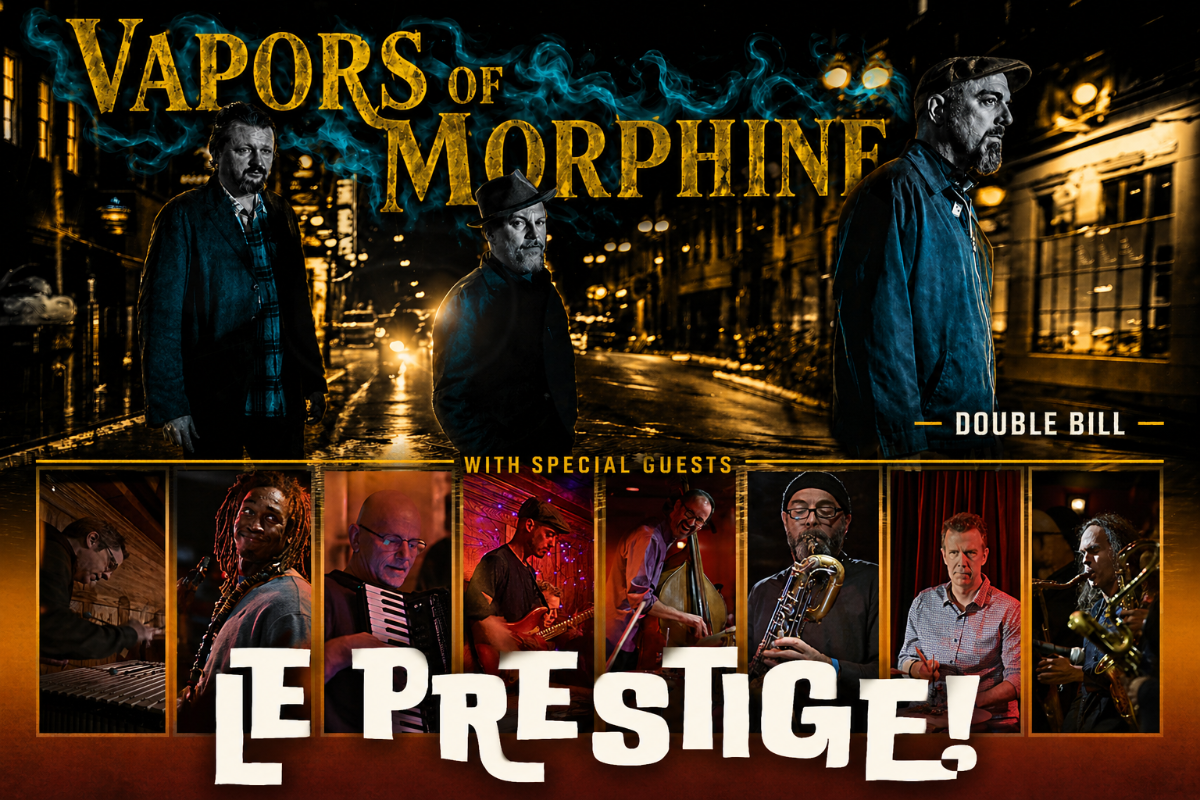 Vapors of Morphine with Special Guest Le Prestige