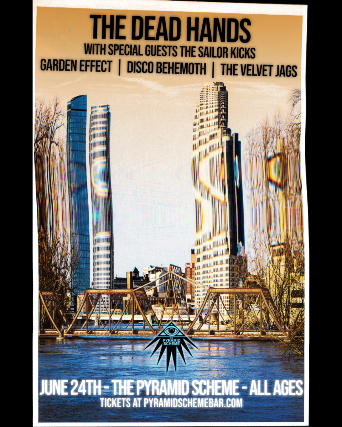 The Dead Hands + The Sailor Kicks + Garden Effect + Disco Behemoth + The Velvet Jags