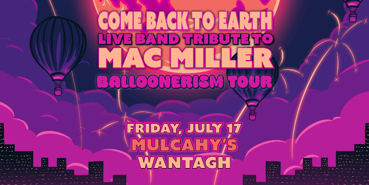 Come Back To Earth: Mac Miller Live Band Tribute