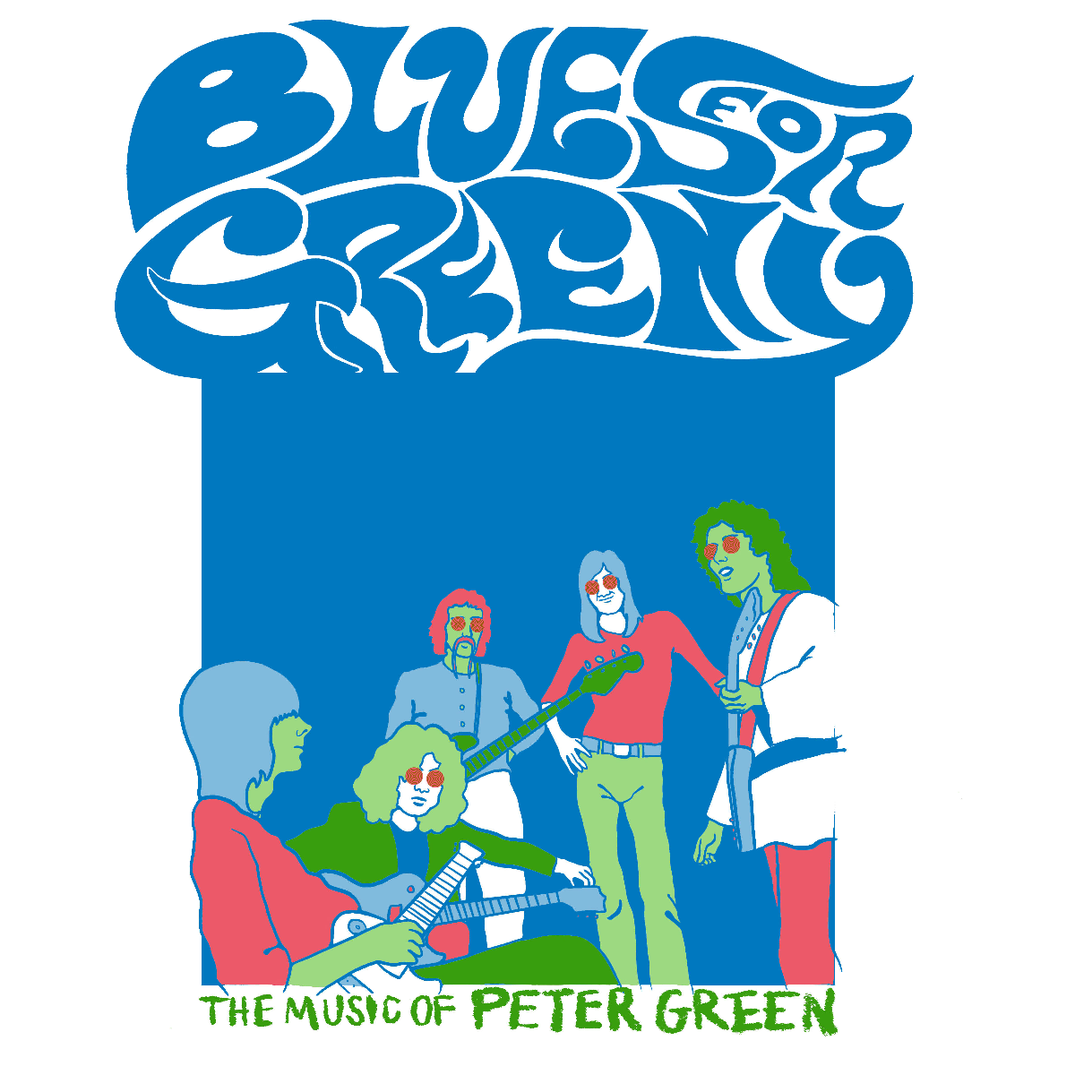 Blues for Greeny- The Music of Peter Green