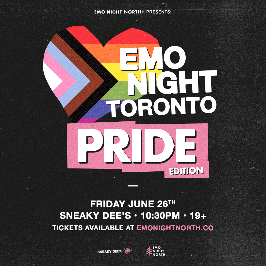 Emo Night Toronto: Pride Edition at Sneaky Dee's - Jun 26 2026