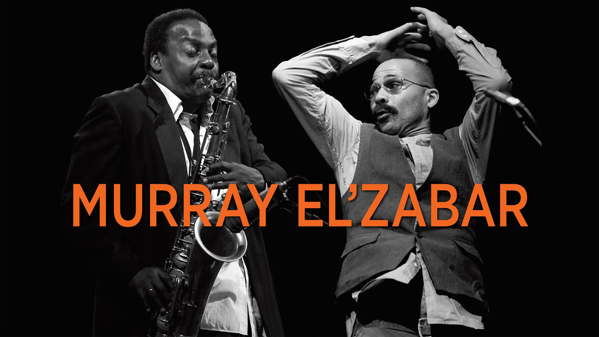 KAHIL EL'ZABAR & DAVID MURRAY: We Be Free Tour (Late Show) event image