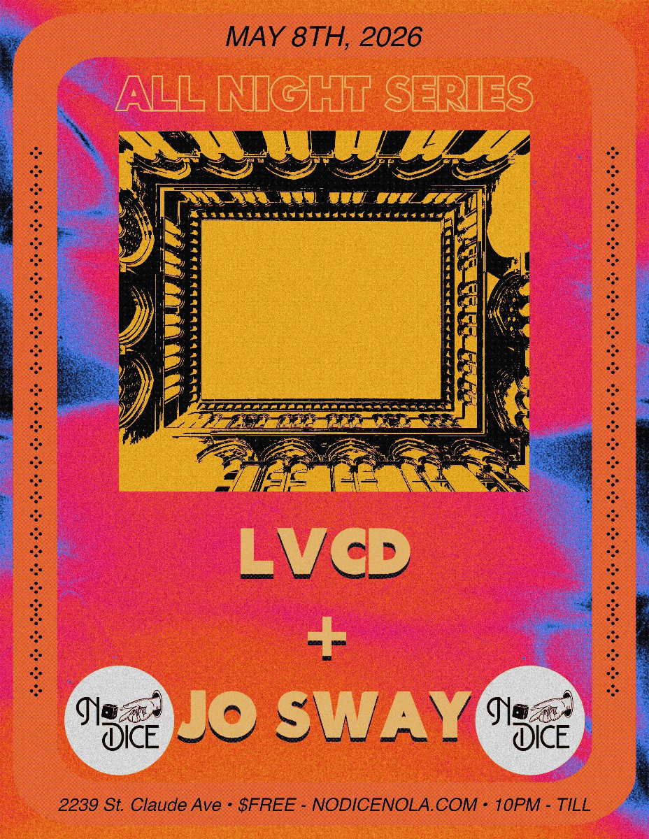 LATE NIGHT SERIES w/ LVCD + JO SWAY