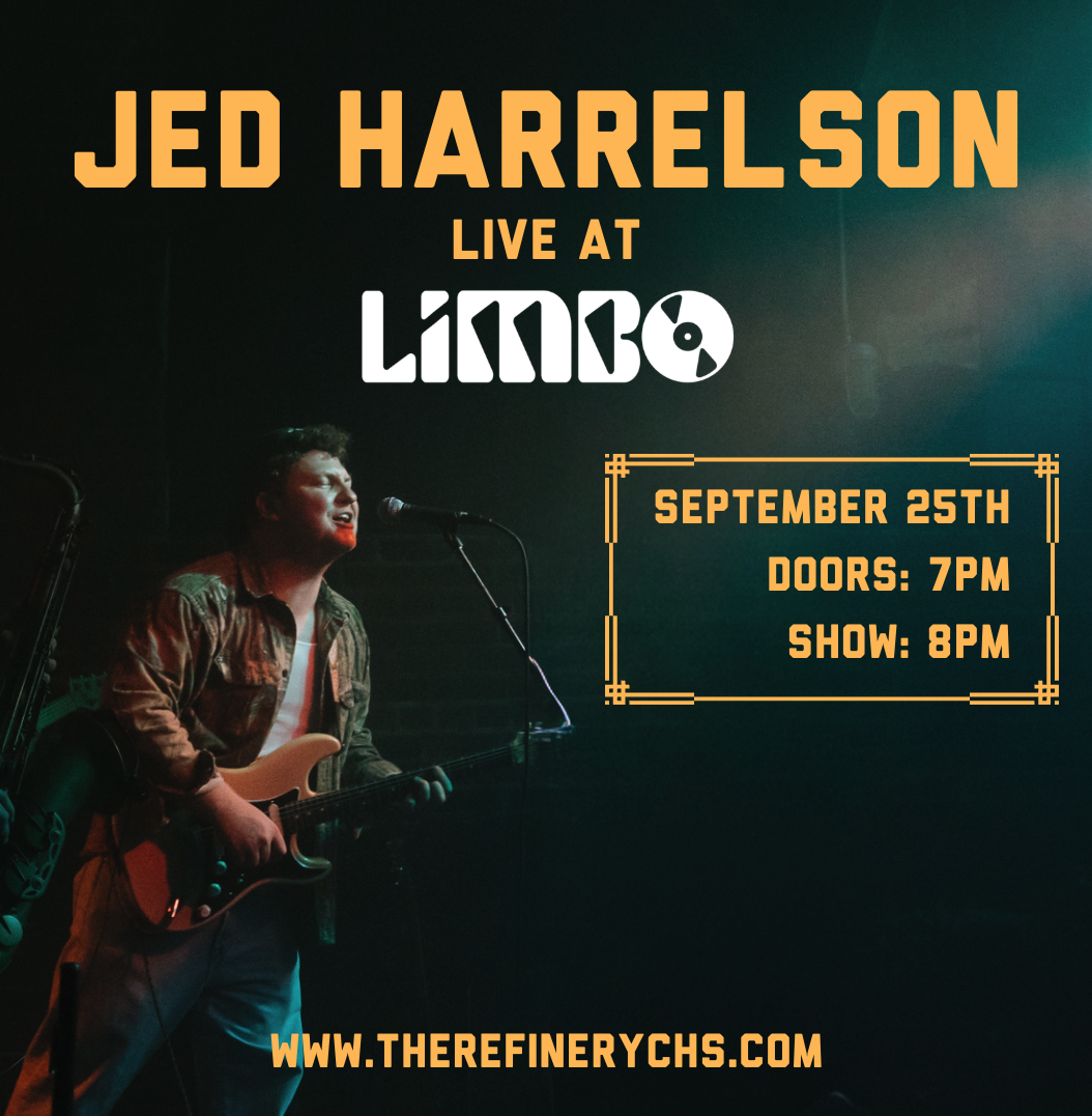 Limbo at The Refinery presents: Jed Harrelson