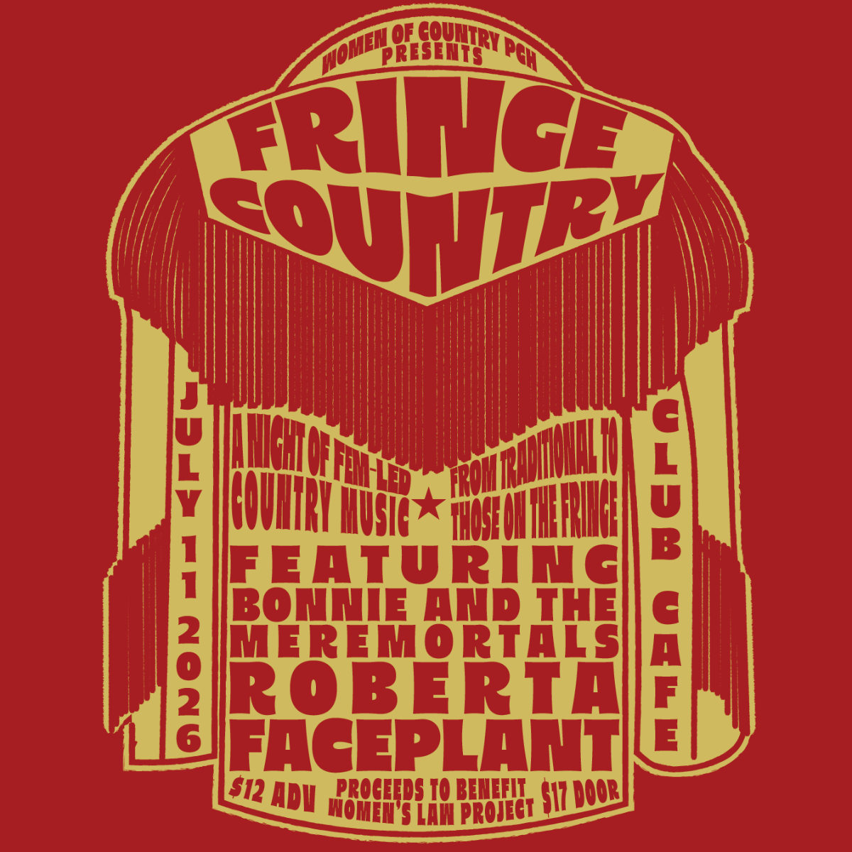 Fringe Country W/ Roberta Faceplant & Bonnie and the Mere Mortals