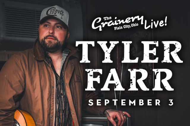 Tyler Farr at The Grainery Live!
