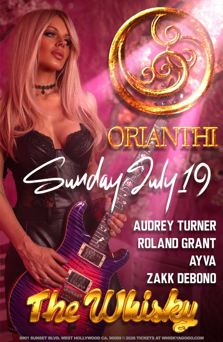 Orianthi , Audrey Turner, Roland Grant, AYVA, Zakk DeBono
