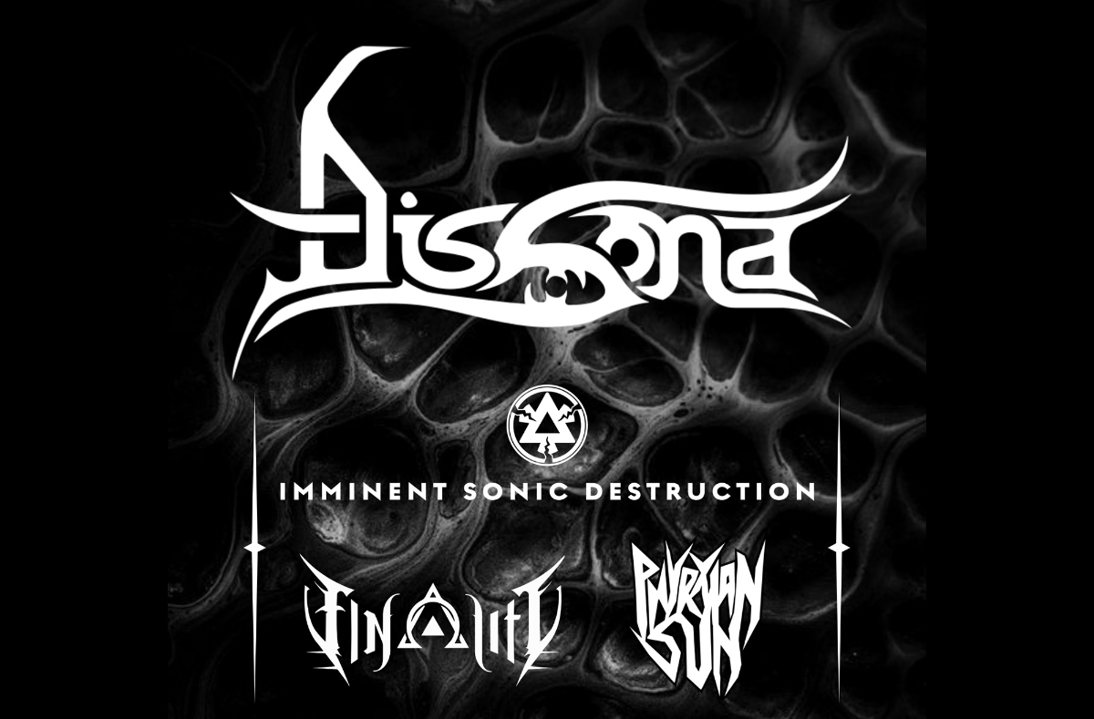 Dissona, Imminent Sonic Destruction , Finality, Phyrxian Sun