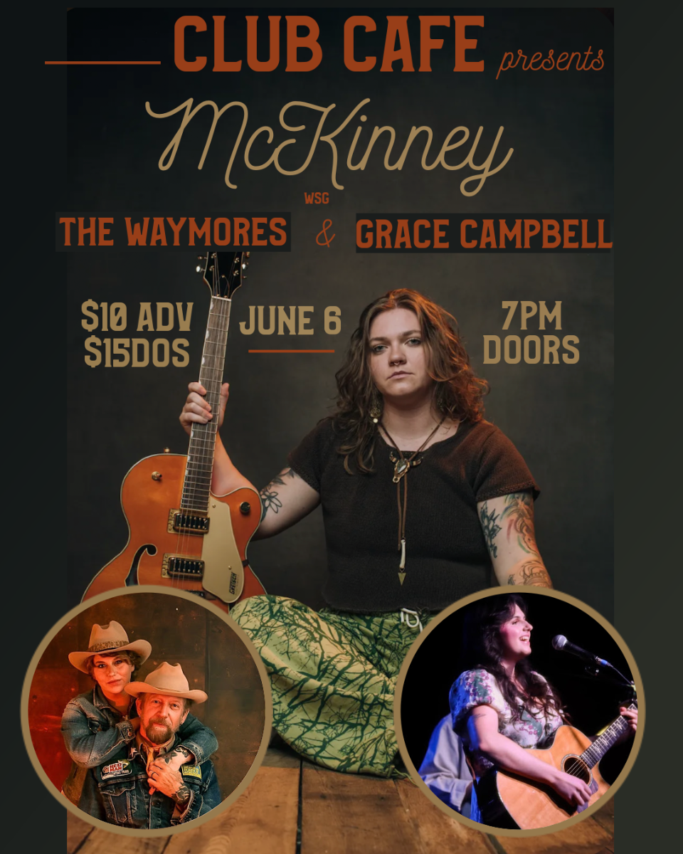 McKinney & The Waymores w/ Grace Campbell