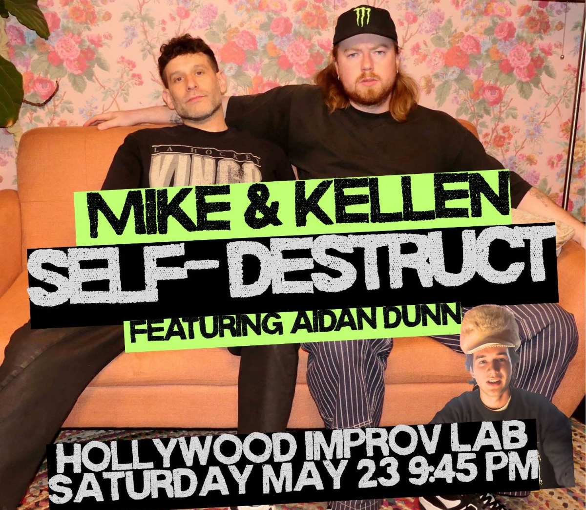 Mike & Kellen Self-Destruct ft. Mike Glazer, Kellen Schneider, Aidan Dunn
