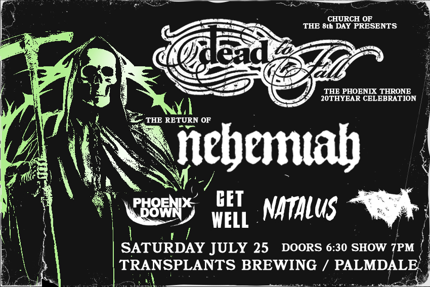 DEAD TO FALL / NEHEMIAH / PHOENIX DOWN